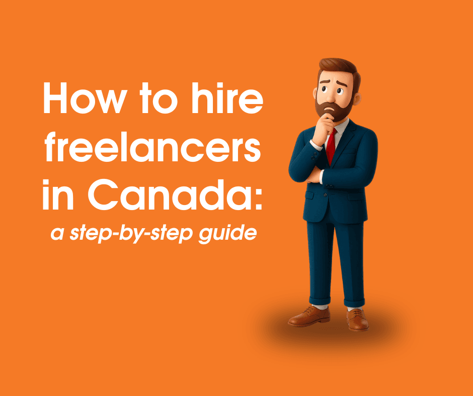Comment embaucher des freelances au Canada : guide étape par étape